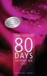80 Days - Die Farbe der Lust: Roman (German Edition) - Vina Jackson, Gerlinde Schermer-Rauwolf, Barbara Steckhan, Thomas Wollermann