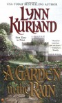 A Garden In The Rain - Lynn Kurland, Griesbach Martucci