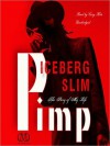 Pimp: The Story of My Life (Audio) - Iceberg Slim, Cary Hite