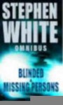 Blinded & Missing Persons - Stephen White