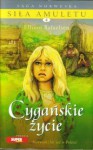 Cygańskie życie - Ellinor Rafaelsen