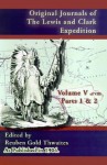 Original Journals of the Lewis and Clark Expedition: 1804-1806 - Reuben Gold Thwaites