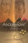 Ascension!: An Analysis of the Art of Ascension as Taught by the Ishayas - Maharishi Sadasiva Isham