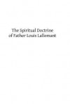 The Spiritual Doctrine of Father Louis Lallemant - Zondervan Publishing