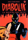 Diabolik le origini del mito n. 1 - Angela Giussani, Luciana Giussani