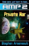 Private War - Stephen Arseneault