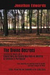 The Divine Decrees - Oshea Davis, Jonathan Edwards