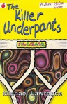 The Killer Underpants (Jiggy Mccue Red Apple) - Michael Lawrence
