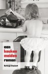Een keukenmeidenroman - Kathryn Stockett, Ineke van Bronswijk