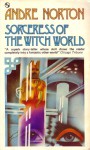 Sorceress of the Witch World (Witch World Series 1: Estcarp Cycle, #5) - Andre Norton