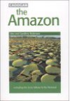 The Amazon: Including the Gran Sabana and the Pantatal (Cadogan Guides) - Alex Robinson, Gardenia Robinson