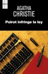 Poirot infrige la ley (Spanish Edition) - Mª Lurdes Pol, Agatha Christie