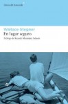 En Lloc Segur - Wallace Stegner, Dolors Udina