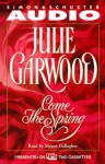 Come the Spring (Audio) - Julie Garwood, Megan Gallagher