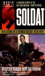 Soldat: Reflections of a German Soldier, 1936-1949 - Siegfried Knappe, Ted Brusaw