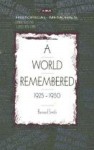 A World Remembered 1925-1950 - Bernard Smith