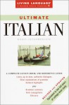 Ultimate Italian: Basic-Intermediate Coursebook (Revised & Updated) (LL(R) Ultimate Basic-Intermed) - Salvatore Bancheri, Michael Lettieri