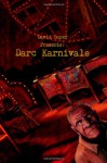 Darc Karnivale - David Boyer