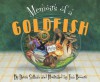 Memoirs of a Goldfish - Devin Scillian, Tim Bowers