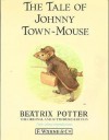 The Tale of Johnny Town-mouse - Beatrix Potter