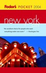 Fodor's Pocket New York City 2004 (paperback) - Fodor's Travel Publications Inc.