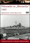 Polowanie na "Bismarcka" 1941 Upokorzenie i zemsta Royal Navy - Artur Marciniak