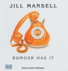 Rumour Has It - Jill Mansell