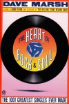 The Heart of Rock & Soul: The 1001 Greatest Singles Ever Made - Dave Marsh