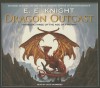 Dragon Outcast - E.E. Knight, David Drummond