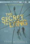 The Secret to Lying - Todd Mitchell