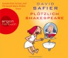 Plötzlich Shakespeare - David Safier