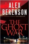 The Ghost War - Alex Berenson