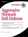 Aggressive Network Self-Defense - Neil R. Wyler