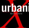 X-Urbanism: Architecture and the American City - Mario Gandelsonas