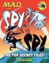 MAD Presents: Spy Vs. Spy - The Top Secret Files! - Various, Peter Kuper