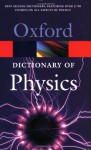 A Dictionary of Physics - Oxford University Press