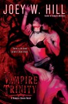 Vampire Trinity - Joey W. Hill