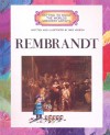 Rembrandt (Getting to Know the World's Greatest Artists) - Mike Venezia