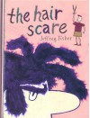 The Hair Scare - Jeffrey Fisher