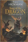 Song Of The Dragon - Tracy Hickman