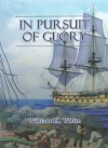 In Pursuit of Glory - William H. White