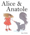 Alice & Anatole - Sam Childs