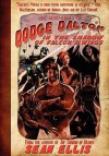 The Adventures of Dodge Dalton in the Shadow of Falcon's Wings - Sean Ellis