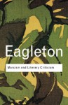 Marxism and Literary Criticism (Routledge Classics) - Terry Eagleton