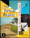 The Virtual Reality Construction Kit - Joseph D. Gradecki