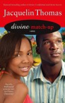 Divine Match-Up - Jacquelin Thomas