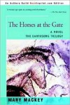 The Horses at the Gate - Mary Mackey