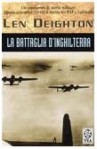 La battaglia d'Inghilterra - Len Deighton