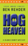 Hog Heaven (Blanco County Mysteries) - Ben Rehder