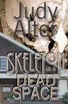 Skeleton In A Dead Space - Judy Alter